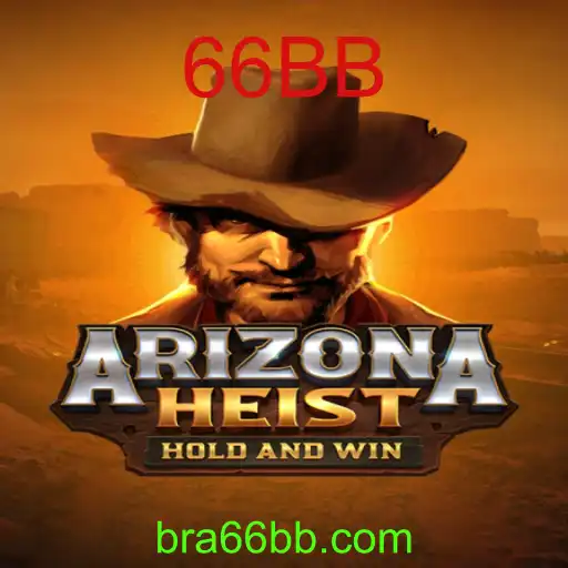Descubra a Emoção de ArizonaHeist: O Novo Fenômeno dos Jogos